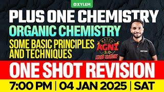 Plus One Chemistry | Organic Chemistry - Some Basic Principles And Techniques - One Shot Revision