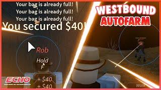 Roblox Westbound - Autofarm Script [Working]