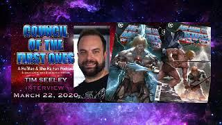 Council of the First Ones interviews Comic Book Writer Tim Seeley on He Man and the Multiverse