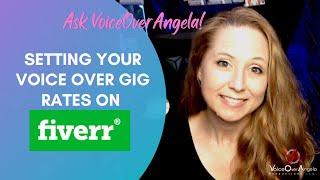 Setting your Voice Over Gig Rates on FIVERR 2024