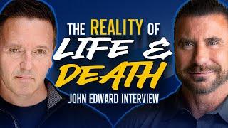 John Edward on Death, Energy, and the Afterlife: You Won't Believe This!