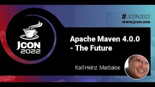 Apache Maven 4.0.0 - The Future | Karl Heinz Marbaise (EN)