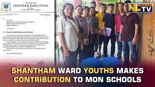 SHANTHAM WARD KNSK & SHANTHAM WARD YOUTH MAKES CONTRIBUTION TO MON SCHOOLS