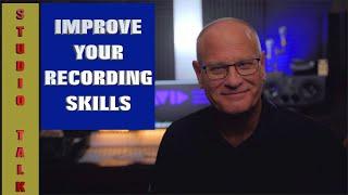 Improve Your Recording Skills - Studio Talk with Barry Johns