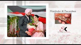 Wedding Ceremony || Manjinder Weds Pawandeep || Live By :- Studio Kamal Photography 98151-42357