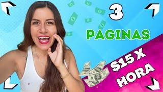 Gana $15 / Hora  3 Paginas que SI PAGAN [Trabaja desde Casa y Gana Dinero]