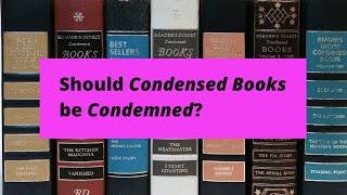 Reader's Digest Condensed Books - what's it like to actually read one?