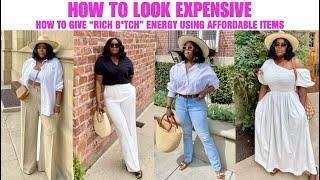 HOW TO LOOK EXPENSIVE USING AFFORDABLE ITEMS