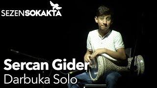 Sezen Sokakta | Sercan Gider - Darbuka Solo