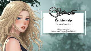 ASMR| Let Me Help [TW: Grief Comfort]