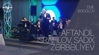 Emil Bedelov Aftandil Israfilov Sadix Zerbeliyev