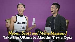 Naomi Scott and Mena Massoud Take the Ultimate Aladdin Trivia Quiz | POPSUGAR Pop Quiz