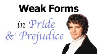 Weak Forms in Pride & Prejudice