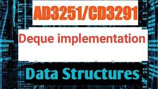 Deque implementation in tamil || Data structures design || AD3251/CD3291||Anna university reg-2021.