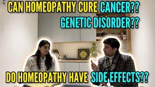 Can homeopathy cure cancer/ genetic disorder? Do homeopathy have side effects?