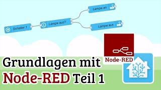 Node-RED Grundlagen Teil 1 - Schalter und Bedingungen