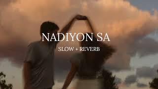 Mitraz _ Nadiyon sa _ Slow + Reverb _ slowy vibes