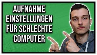 Streamlabs OBS Aufnahme einstellen für schlechte PCs