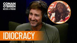 Luke Wilson Thinks "Idiocracy's" Camacho Would Make A Good President | Conan O'Brien Needs A Friend