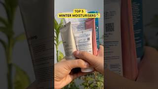 Top 5 Moisturisers For Winter️ #shorts #skincare #winterskincare