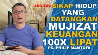 MUJIZAT KEUANGAN 100X LIPAT (FINANCIAL MIRACLES - 100x FOLDS) - Ps Philip Mantofa #saatteduhbersama