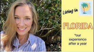 Living in Central Florida - Our Experience