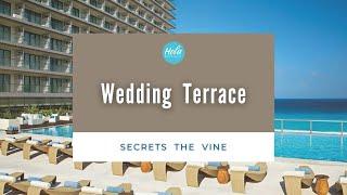 Secrets The Vine Wedding Terrace