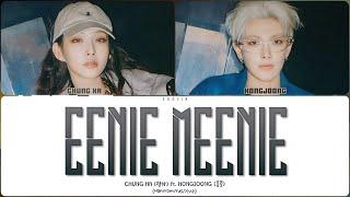 CHUNG HA - EENIE MEENIE ft. HONGJOONG (ПЕРЕВОД | КИРИЛЛИЗАЦИЯ | COLOR CODED LYRICS)