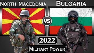 North Macedonia vs Bulgaria Military Power Comparison 2022 | Global Power