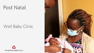 Maternal Newborn and Child Health (MNCH) at Aga Khan Hospital Kisumu