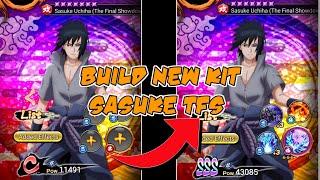 NxB NV: Build New Kit Sasuke TFS To Get 100k Attack | C to SSS.