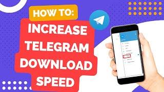 How To Increase Telegram Download Speed | VERY FAST!