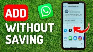 How to Add Number in Whatsapp Group Without Saving - Full Guide