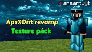 Pvp with (APxXDnt revamp) Texture pack...