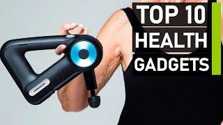 Top 10 Must Have Health & Fitness Gadgets