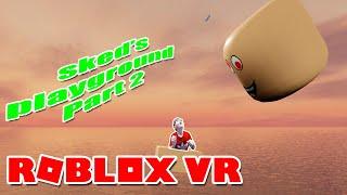 BECOMING THE VICTIM OF ROBLOX VR in skeds playground!