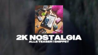 absent  - 2K NOSTALGIA (Alle Teaser | Snippet)