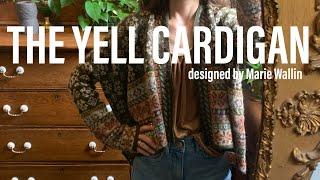 The Yell Cardigan by Marie Wallin | a handmade wardrobe w/ Taylor Owen | a knitting podcast