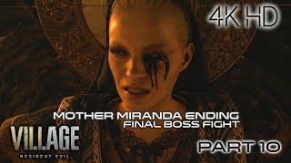 Resident Evil 8 Village Gameplay Part 10 (4K HD) - Mother Miranda Ending Boss Final Fight