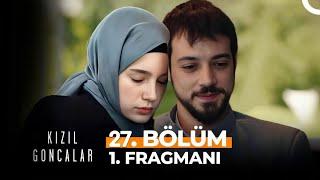 Kızıl Goncalar 27. Bölüm 1. Fragmanı | "Seni Artık Asla Bırakmam Zeynep!"