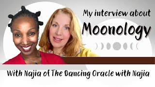 My Moonology Interview | with Najia of The Dancing Oracle with Najia