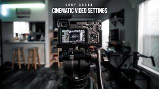 Sony a6300 Best CINEMATIC VIDEO Settings!