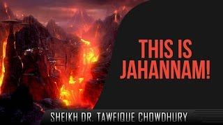 This Is Jahannam! ᴴᴰ ┇ Must Watch ┇ by Sheikh Dr. Tawfique Chowdhury ┇ TDR Production ┇