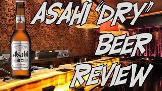 Asahi Super Dry Japanese Beer Review