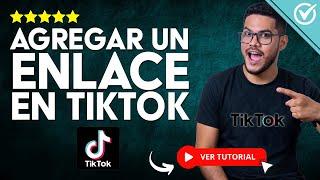 Cómo AGREGAR UN ENLACE en TikTok | ​ Pon Cualquier Link en tu Perfil ​