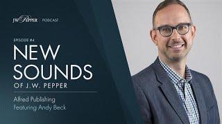 New Sounds of J.W. Pepper – Episode 4: Alfred Music Publishing