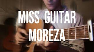 Moreza-Miss guitar