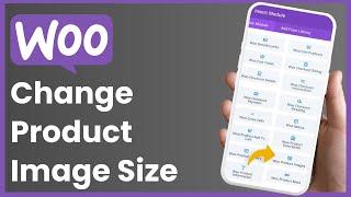 WooCommerce - How to Change Product Image Size - WordPress Website