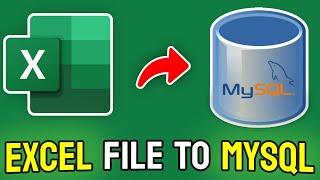 How to Import Excel File to MySQL Workbench - Full Guide