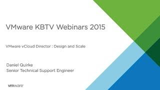 KBTV Webinars - vCloud Director Design and Scale